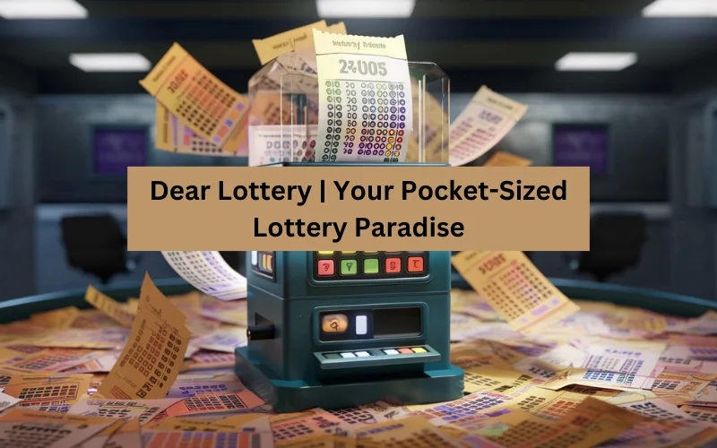 Dear Lottery